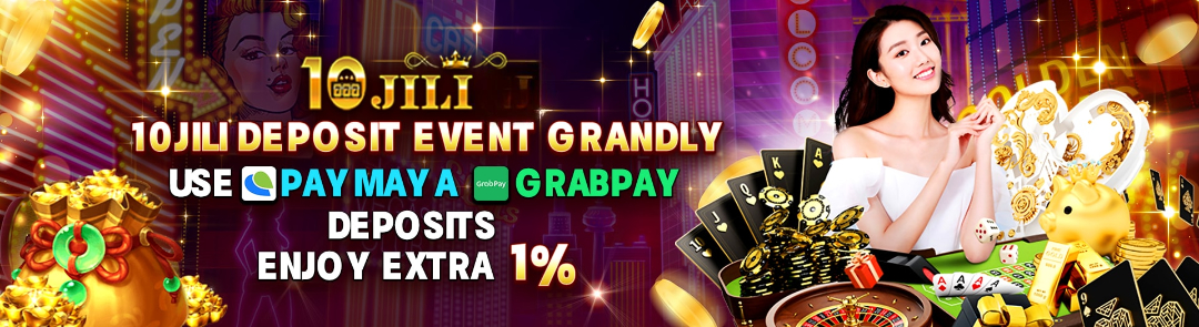 USE PAY MAYA, GRABPAY DEPOSITS, ENJOY EXTRA 1%